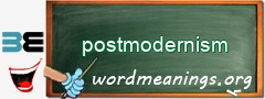 WordMeaning blackboard for postmodernism